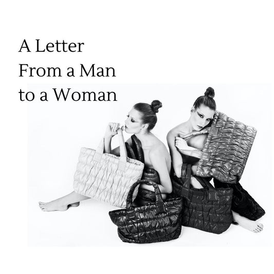 What About Bags? - A letter From a Man to a Woman - The Guilty Woman