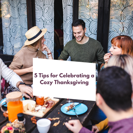 5 Tips for Celebrating a Cozy Thanksgiving_ The Guilty Woman